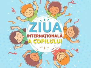 1 iunie – Ziua Copilăriei, vârsta gingășiei, inocenței și bunei dispoziții!