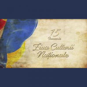 15 ianuarie – Ziua Națională a Culturii