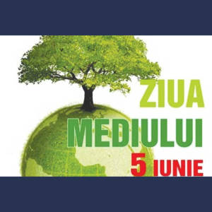 5 iunie – Ziua Mondială a Mediului
