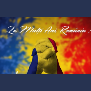1 Decembrie – Ziua Națională a României!