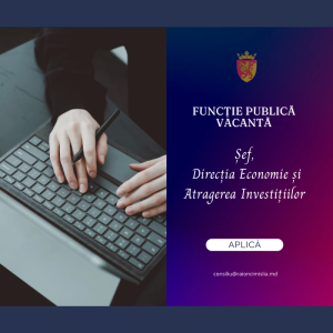 Consiliul Raional Cimișlia anunță concurs pentru ocuparea funcţiei publice vacante de șef, Direcția Economie și Atragerea Investițiilor