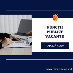 Consiliul Raional Cimișlia angajează!