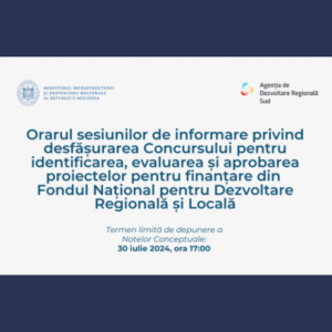Orarul sesiunilor de informare planificate în cadrul Concursului de selectare a proiectelor de dezvoltare regională, ediția 2024
