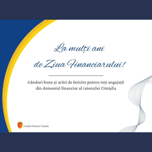 Mesaj de felicitare al Președintelui Raionului Cimișlia, Andrian Talmaci cu ocazia sărbătorii profesionale – Ziua financiarului