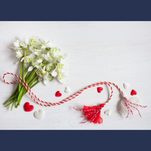 1 martie – Sărbătoarea Mărțișorului!