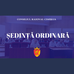 Ședința ordinară a Consiliului Raional Cimișlia- Vineri, 26 iunie 2026